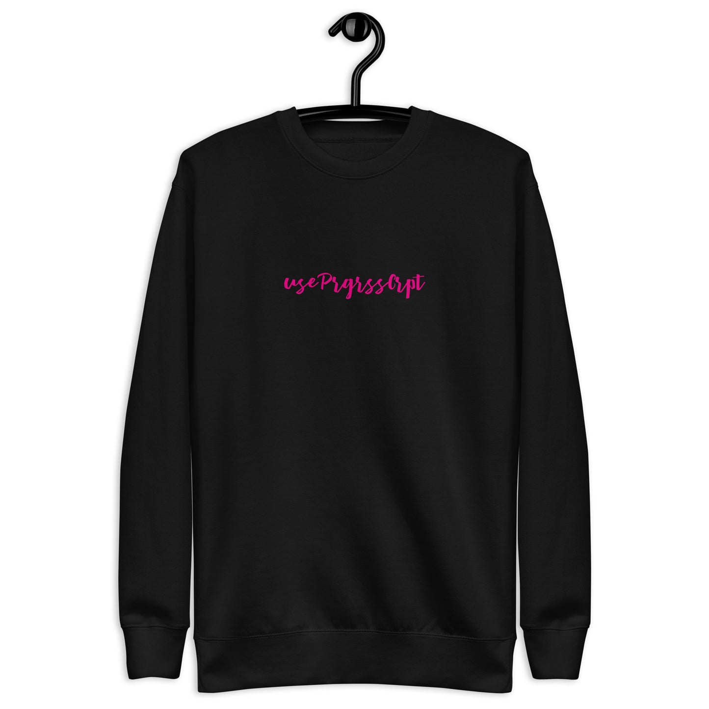 useprgrsscrpt sweatshirt