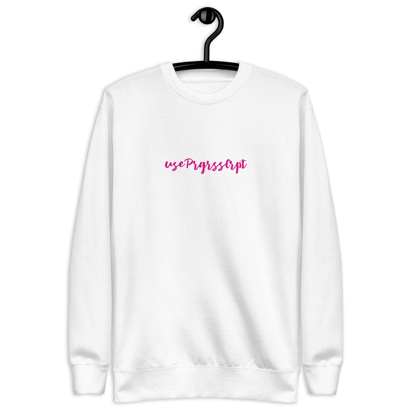 useprgrsscrpt sweatshirt